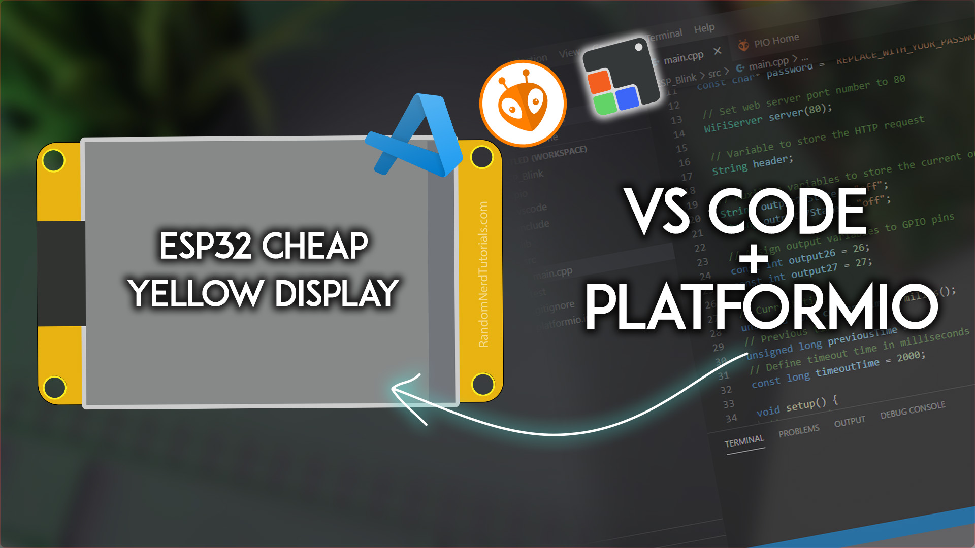 Programming the ESP32 CYD Cheap Yellow Display with VS Code and PlatformIO