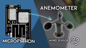 MicroPython ESP32 ESP8266 NodeMCU with Anemometer Wind Sensor