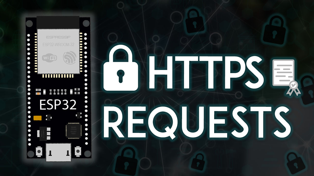 ESP32 HTTPS Requests Arduino IDE