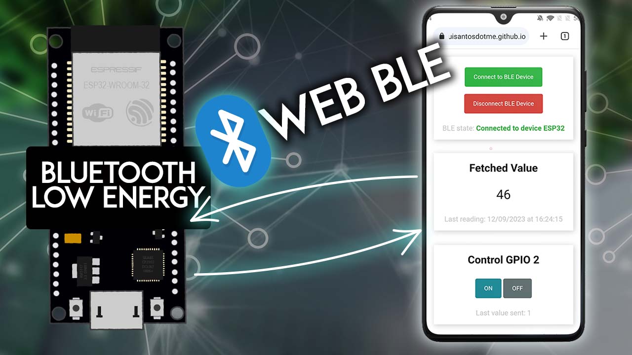 Web Bluetooth with the ESP32 Getting Started Guide
