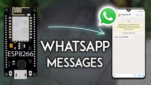 ESP8266 NodeMCU Send Messages to WhatsApp Arduino IDE