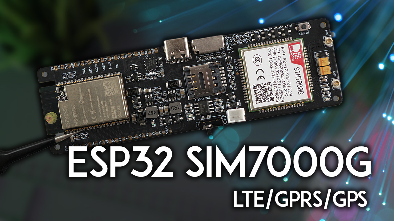 Getting Started with LILYGO T-SIM7000G ESP32 LTE GPRS GPS