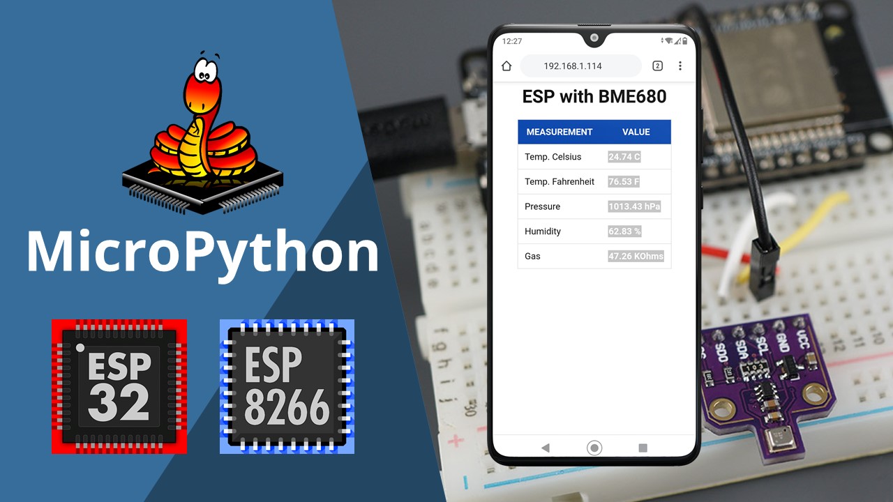 MicroPython BME680 ESP32 ESP8266 Temperature Humidity Pressure Gas Web Server Guide