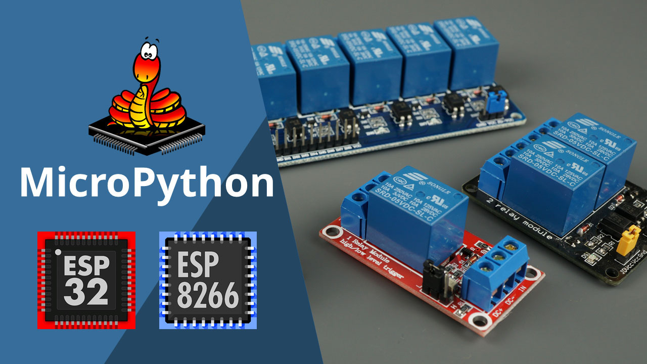 MicroPython Relay Module with ESP32 and ESP8266: Guide and Web Server