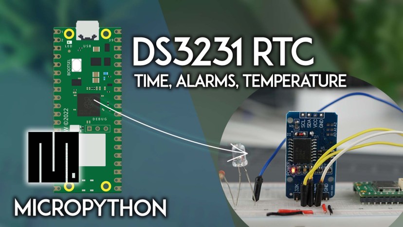 Raspberry Pi Pico with DS3231 RTC (Real-Time Clock): Getting Time and Setting Alarms (MicroPython)