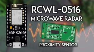 ESP8266 NodeMCU with RCWL-0516 Microwave Radar Proximity Sensor Arduino IDE